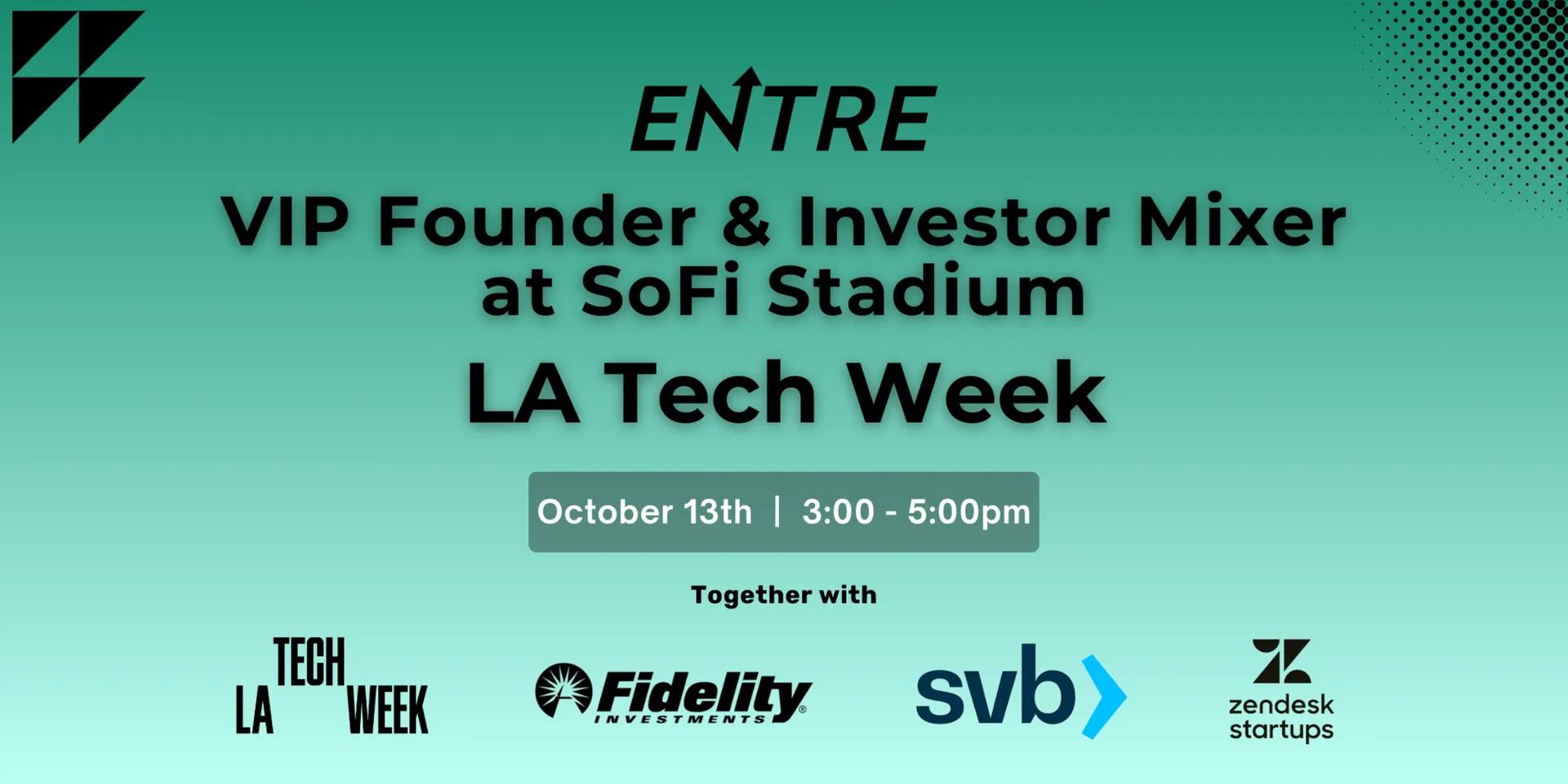 VIP Founder & Investor Mixer at SoFi Stadium